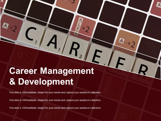 Career Management And Development Ppt PowerPoint Presentation Slides Samples Career Management And Development Ppt PowerPoint Presentation Slides Samples