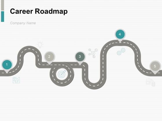 Career Roadmap Ppt PowerPoint Presentation Complete Deck With Slides