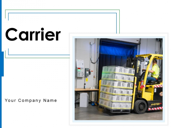 Carrier Technology Produced Goods Ppt PowerPoint Presentation Complete Deck Carrier Technology Produced Goods Ppt PowerPoint Presentation Complete Deck