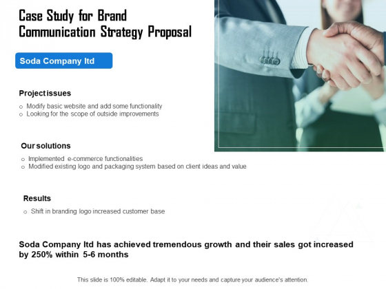 Case Study For Brand Communication Strategy Proposal Ppt Layouts Outfit PDF Case Study For Brand Communication Strategy Proposal Ppt Layouts Outfit PDF