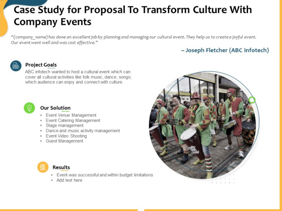 Case Study For Proposal To Transform Culture With Company Events Ppt Gallery Layout Ideas PDF Case Study For Proposal To Transform Culture With Company Events Ppt Gallery Layout Ideas PDF