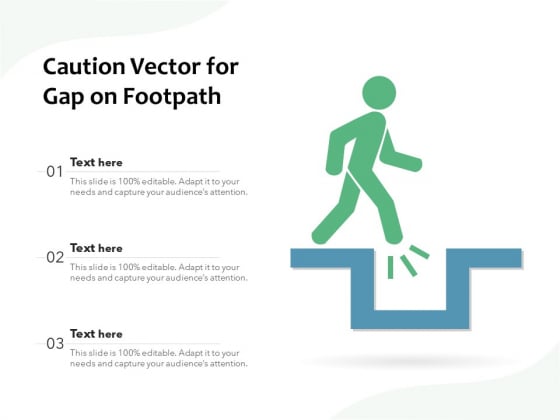 Caution Vector For Gap On Footpath Ppt PowerPoint Presentation Gallery Clipart PDF Caution Vector For Gap On Footpath Ppt PowerPoint Presentation Gallery Clipart PDF