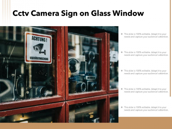 Cctv Camera Sign On Glass Window Ppt PowerPoint Presentation Pictures Examples PDF Cctv Camera Sign On Glass Window Ppt PowerPoint Presentation Pictures Examples PDF
