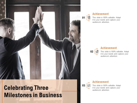 Celebrating Three Milestones In Business Ppt PowerPoint Presentation Inspiration Samples Celebrating Three Milestones In Business Ppt PowerPoint Presentation Inspiration Samples