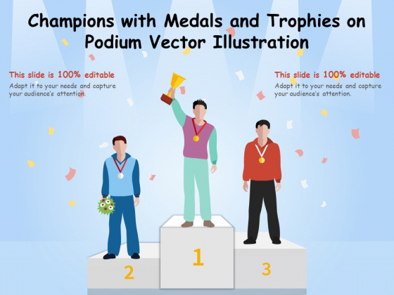Champions With Medals And Trophies On Podium Vector Illustration Ppt PowerPoint Presentation Icon Outline PDF