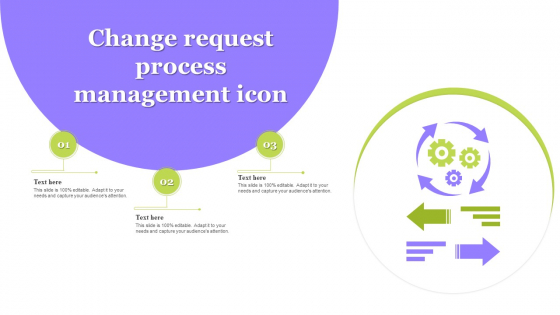 Change Request Process Management Icon Ideas PDF - PowerPoint Templates