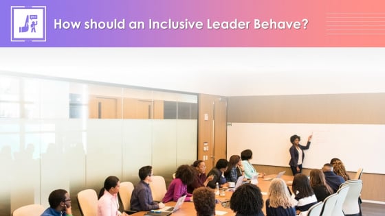 Characteristics Of An Inclusive Leader Training Ppt Characteristics Of An Inclusive Leader Training Ppt