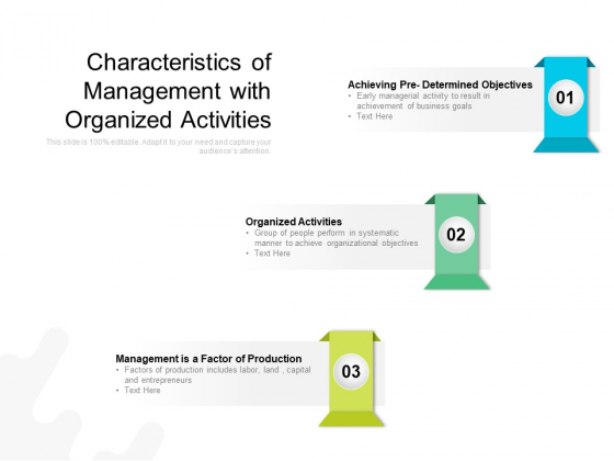 Characteristics Of Management With Organized Activities Ppt PowerPoint Presentation Ideas PDF Characteristics Of Management With Organized Activities Ppt PowerPoint Presentation Ideas PDF