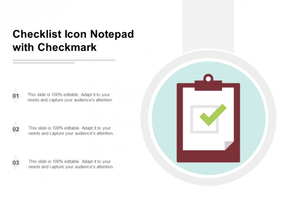 Checklist Icon Notepad With Checkmark Ppt Powerpoint Presentation Pictures Infographic Template Checklist Icon Notepad With Checkmark Ppt Powerpoint Presentation Pictures Infographic Template
