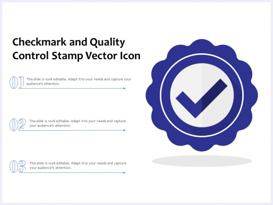 Checkmark And Quality Control Stamp Vector Icon Ppt PowerPoint Presentation File Designs PDF