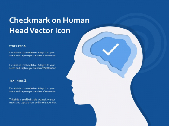 Checkmark On Human Head Vector Icon Ppt PowerPoint Presentation Ideas Design Templates PDF
