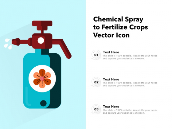 Chemical Spray To Fertilize Crops Vector Icon Ppt PowerPoint Presentation Model Elements PDF