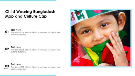 Child Wearing Bangladesh Map And Culture Cap Ppt PowerPoint Presentation Icon Files PDF