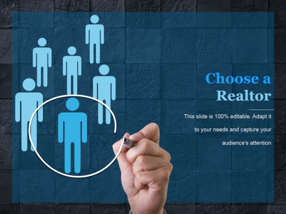Choose A Realtor Ppt PowerPoint Presentation Topics Choose A Realtor Ppt PowerPoint Presentation Topics