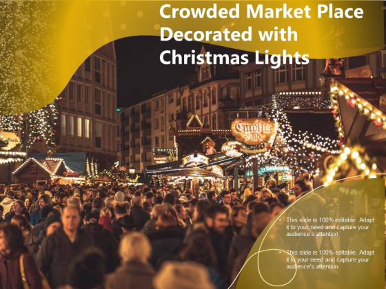 Christmas Lights Decoration In Market Place Ppt PowerPoint Presentation File Clipart PDF