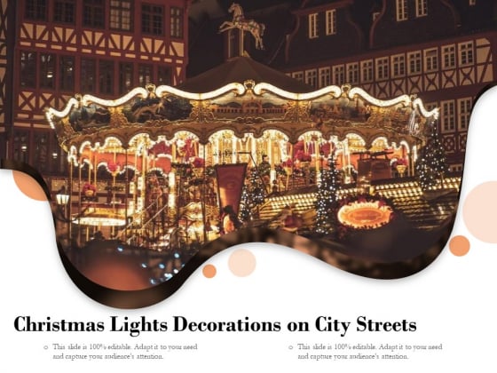 Christmas Lights Decorations On City Streets Ppt PowerPoint Presentation File Microsoft PDF