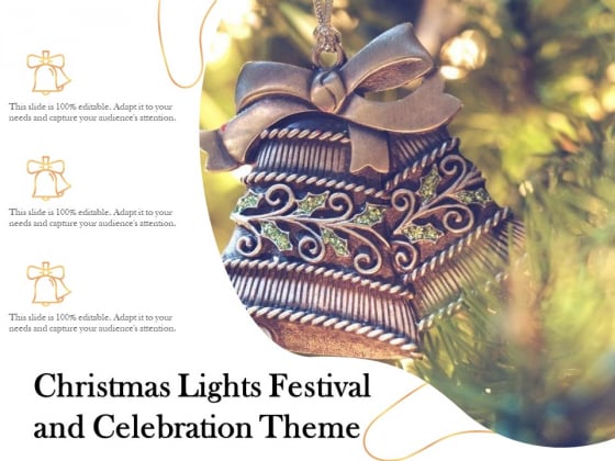 Christmas Lights Festival And Celebration Theme Ppt PowerPoint Presentation Gallery Backgrounds PDF