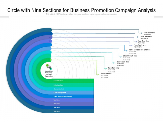 Circle With Nine Sections For Business Promotion Campaign Analysis Ppt PowerPoint Presentation Gallery Examples PDF Circle With Nine Sections For Business Promotion Campaign Analysis Ppt PowerPoint Presentation Gallery Examples PDF