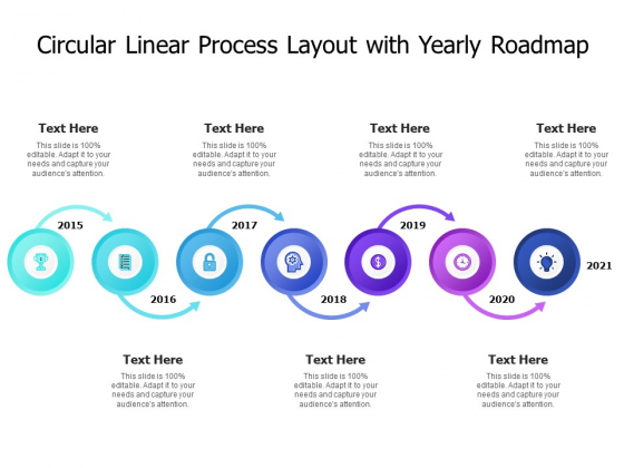 Circular Linear Process Layout With Yearly Roadmap Ppt PowerPoint Presentation File Themes PDF Circular Linear Process Layout With Yearly Roadmap Ppt PowerPoint Presentation File Themes PDF