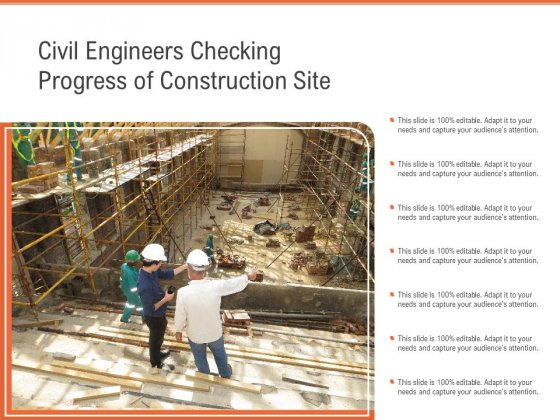 Civil Engineers Checking Progress Of Construction Site Ppt PowerPoint Presentation Ideas Visual Aids PDF