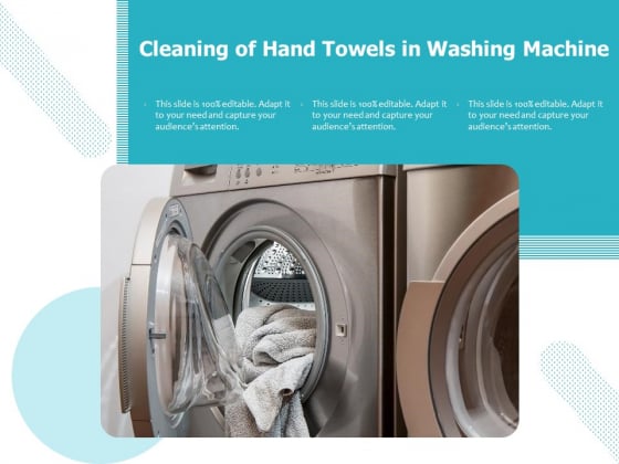 Cleaning Of Hand Towels In Washing Machine Ppt PowerPoint Presentation File Images PDF Cleaning Of Hand Towels In Washing Machine Ppt PowerPoint Presentation File Images PDF