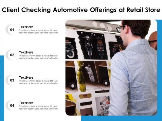 Client Checking Automotive Offerings At Retail Store Ppt PowerPoint Presentation Gallery Background Images PDF