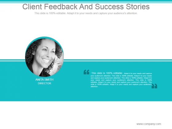 Client Feedback And Success Stories Ppt PowerPoint Presentation Layout Client Feedback And Success Stories Ppt PowerPoint Presentation Layout