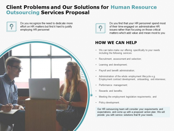 Client Problems And Our Solutions For Human Resource Outsourcing Services Proposal Download PDF Client Problems And Our Solutions For Human Resource Outsourcing Services Proposal Download PDF
