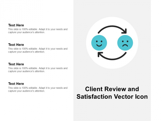 Client Review And Satisfaction Vector Icon Ppt Powerpoint Presentation File Display Client Review And Satisfaction Vector Icon Ppt Powerpoint Presentation File Display