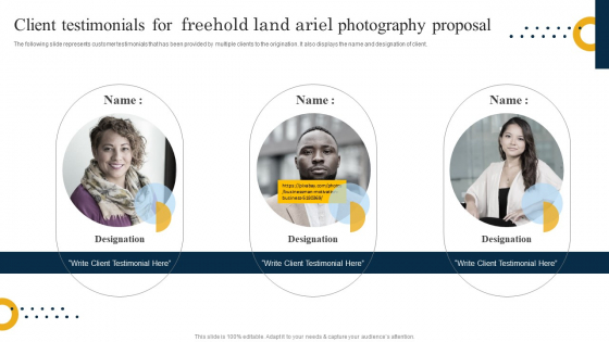 Client Testimonials For Freehold Land Ariel Photography Proposal Background PDF