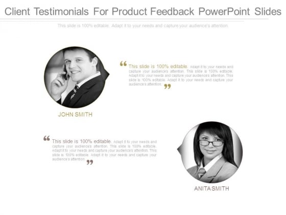 Client Testimonials For Product Feedback Powerpoint Slides