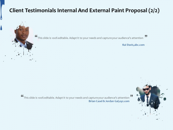 Client Testimonials Internal And External Paint Proposal Audience Ppt Slides Good PDF Client Testimonials Internal And External Paint Proposal Audience Ppt Slides Good PDF