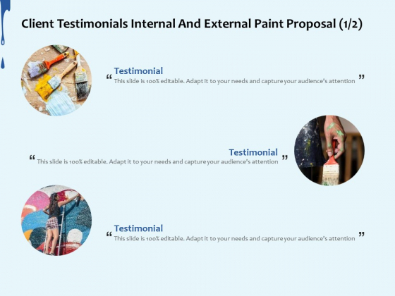Client Testimonials Internal And External Paint Proposal Ppt Styles Maker PDF Client Testimonials Internal And External Paint Proposal Ppt Styles Maker PDF