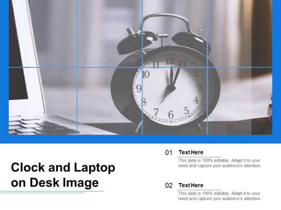 Clock And Laptop On Desk Image Ppt PowerPoint Presentation Ideas Master Slide PDF