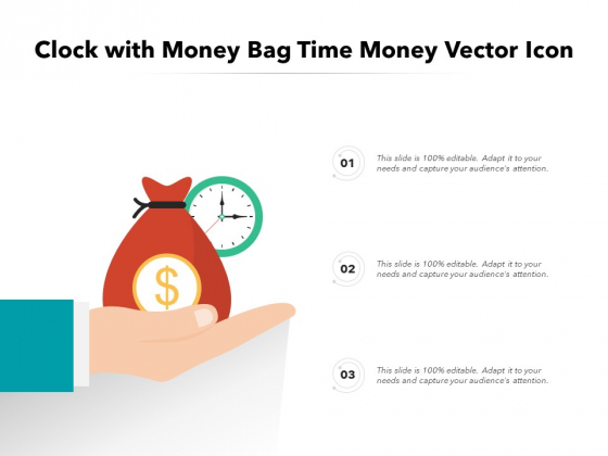 Clock With Money Bag Time Money Vector Icon Ppt PowerPoint Presentation Pictures Portfolio PDF Clock With Money Bag Time Money Vector Icon Ppt PowerPoint Presentation Pictures Portfolio PDF