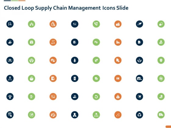 Closed Loop Supply Chain Management Icons Slide Ppt File Aids PDF