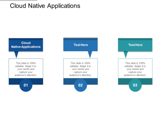Cloud Native Applications Ppt PowerPoint Presentation Icon Smartart Cpb