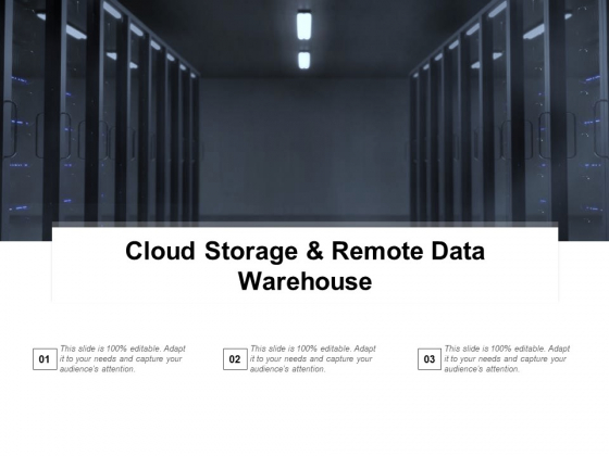 Cloud Storage And Remote Data Warehouse Ppt Powerpoint Presentation Slides Shapes