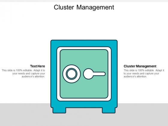 Cluster Management Ppt PowerPoint Presentation Pictures Deck Cpb