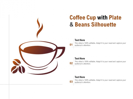 Coffee Cup With Plate And Beans Silhouette Ppt PowerPoint Presentation Visual Aids Pictures