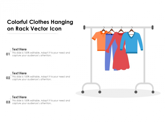 Colorful Clothes Hanging On Rack Vector Icon Ppt PowerPoint Presentation Icon Show PDF