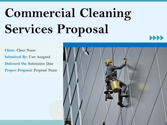 Commercial Cleaning Services Proposal Ppt PowerPoint Presentation Complete Deck With Slides Commercial Cleaning Services Proposal Ppt PowerPoint Presentation Complete Deck With Slides