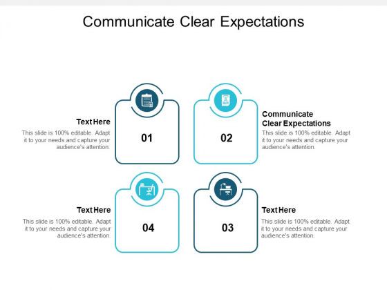 Communicate Clear Expectations Ppt PowerPoint Presentation Slides Good Cpb