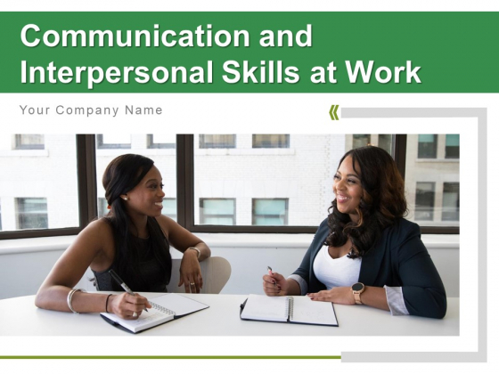 Communication And Interpersonal Skills At Work Problems Puzzle Ppt PowerPoint Presentation Complete Deck
