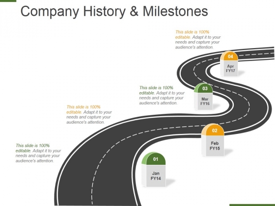 Company History And Milestones Template 1 Ppt PowerPoint Presentation Portfolio Slide Company History And Milestones Template 1 Ppt PowerPoint Presentation Portfolio Slide