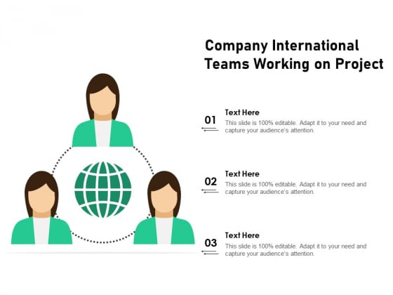 Company International Teams Working On Project Ppt PowerPoint Presentation File Layout PDF Company International Teams Working On Project Ppt PowerPoint Presentation File Layout PDF