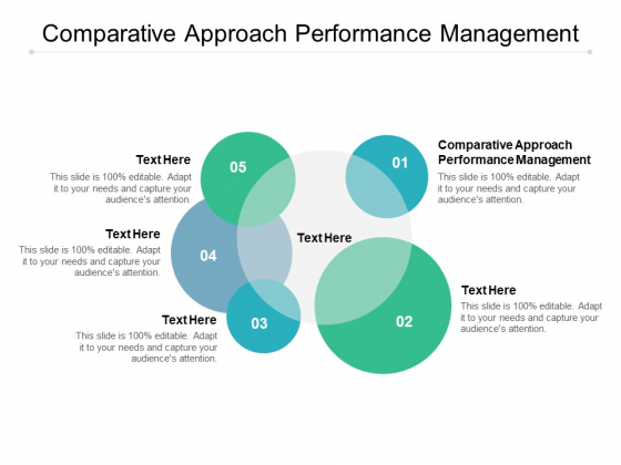 Comparative Approach Performance Management Ppt PowerPoint Presentation Ideas Example Cpb Comparative Approach Performance Management Ppt PowerPoint Presentation Ideas Example Cpb
