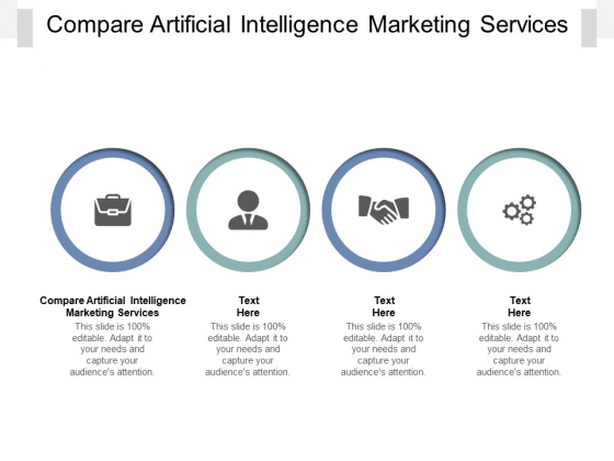Compare Artificial Intelligence Marketing Services Ppt PowerPoint Presentation Slides Format Ideas Cpb Pdf