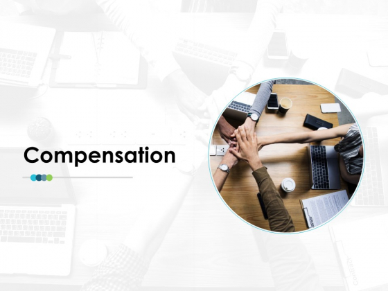 Compensation Employee Value Proposition Ppt PowerPoint Presentation Layouts Layout Compensation Employee Value Proposition Ppt PowerPoint Presentation Layouts Layout