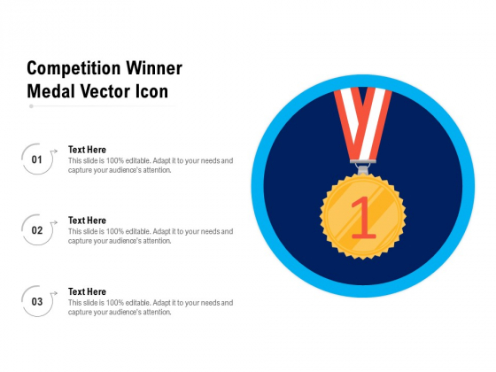 Competition Winner Medal Vector Icon Ppt PowerPoint Presentation Gallery Ideas PDF